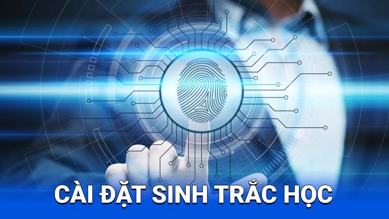 Cai-dat-sinh-trac-hoc-1