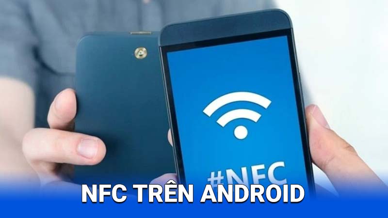 NFC-tren-android-2