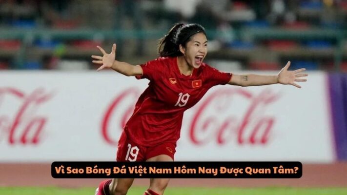 bong-da-viet-nam-hom-nay-1